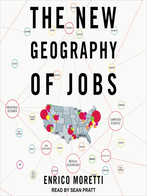 Title details for The New Geography of Jobs by Enrico Moretti - Available